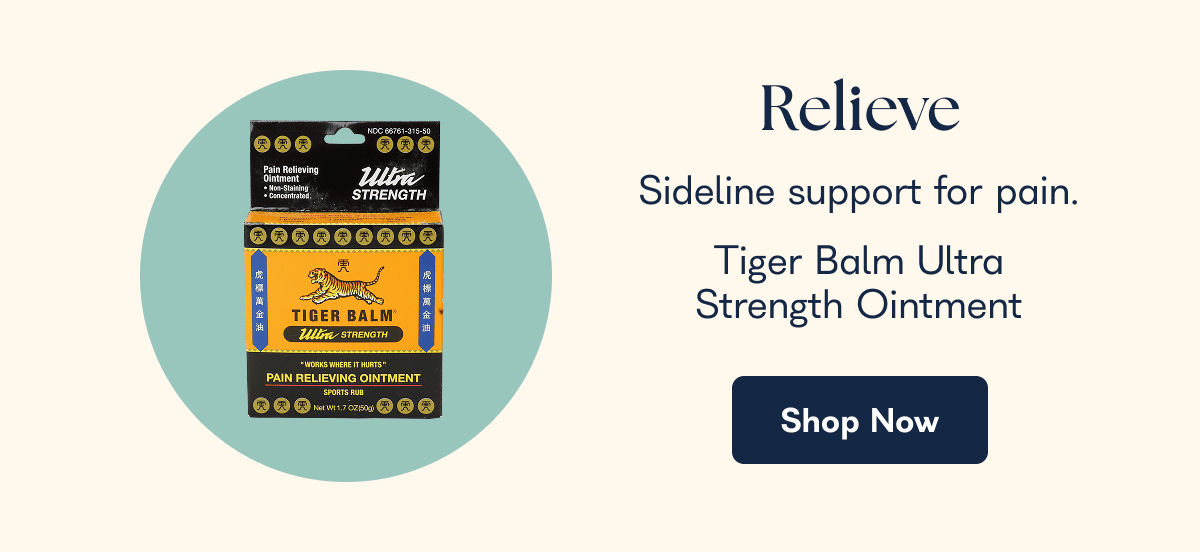 Relieve Sideline support for pain. Tiger Balm Ultra Strength Ointment