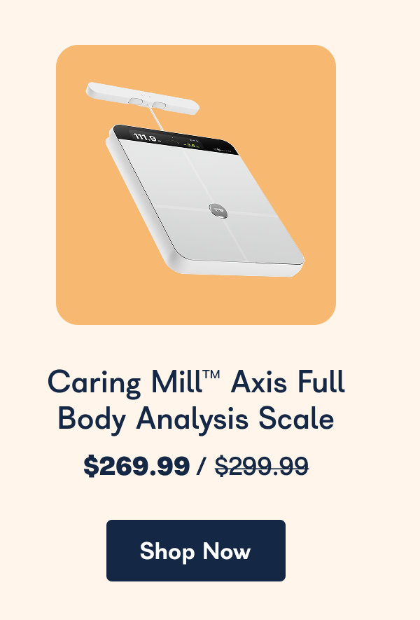 Caring Mill Axis Full Body Analysis Scale. - Shop Now