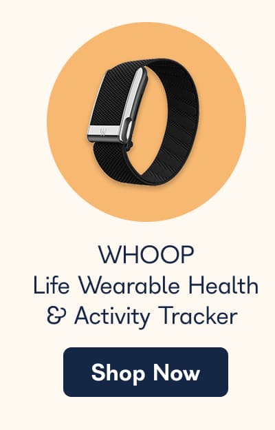 WHOOP Life Wearable Health & Activity Tracker  - Shop Now