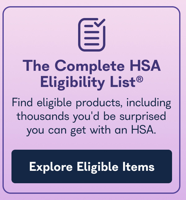The Complete HSA Eligibility List™