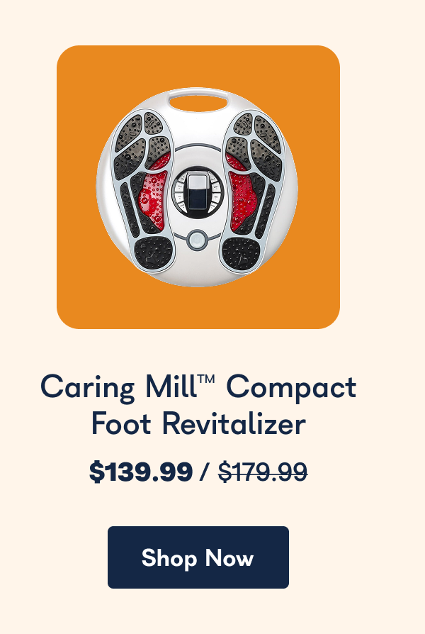 Caring Mill Compact Foot Revitalizer. - Shop Now