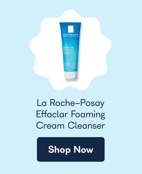 La Roche Posay Effaclar Foaming Cream Cleanser. - Shop Now
