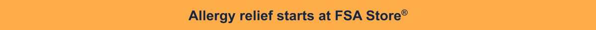 Allergy relief starts at FSA Store®