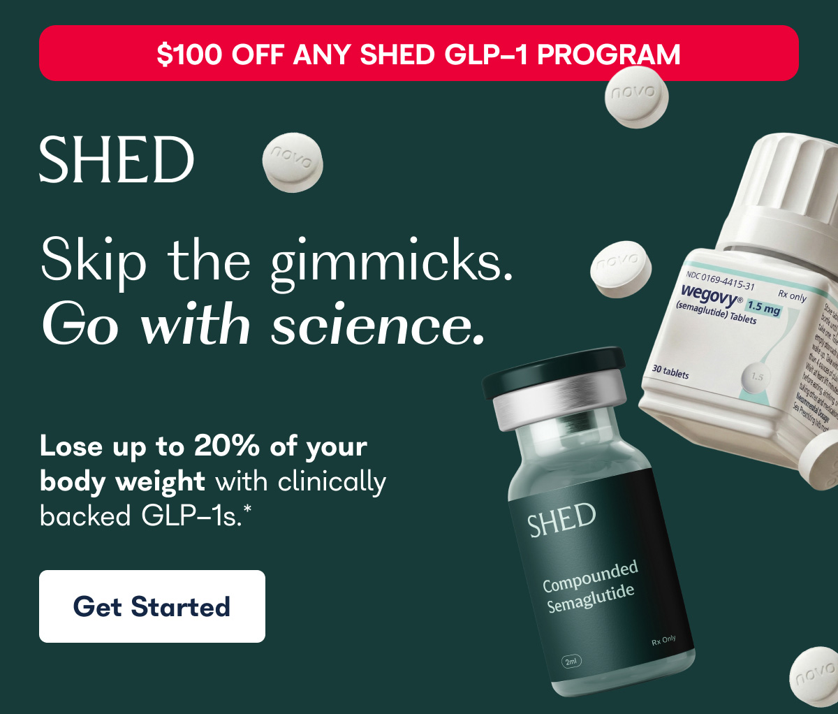 SHED - Skip the gimmicks, go with science.