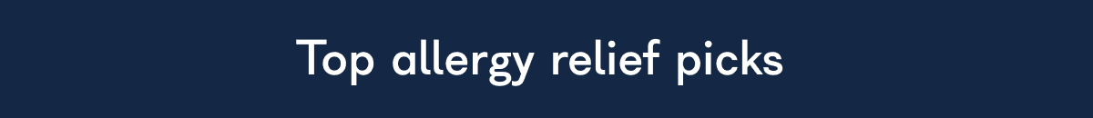 Top allergy relief picks