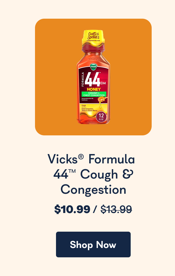 Vicks Formula 44 DM Cough & Congestion. - Shop Now