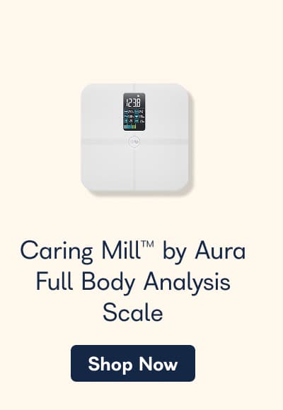 Caring Mill™ by Aura Full Body Analysis Scale. - Shop Now