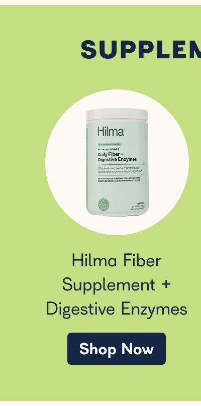 Hilma Fiber Supplement + Digestive Enzymes