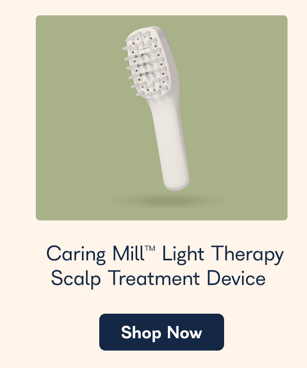 Caring Mill Light Therapy Scalp Treatment Device. - Shop Now