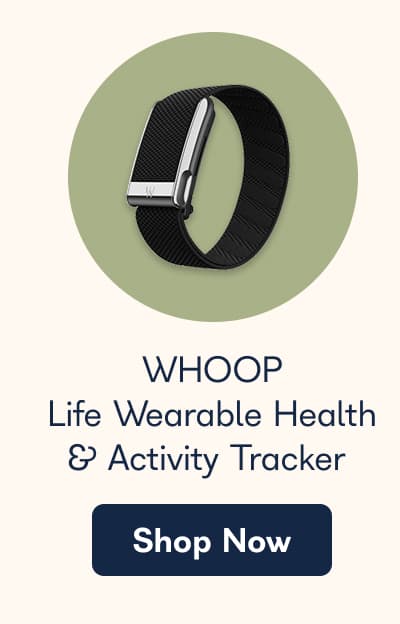 WHOOP Life Wearable Health & Activity Tracker  - Shop Now