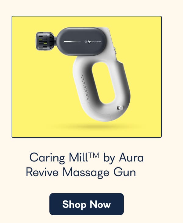 Caring Mill™ by Aura Revive Massage Gun Shop Now