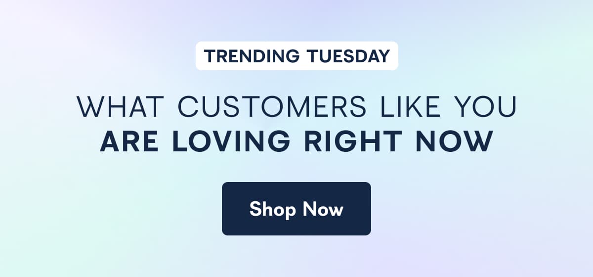 TRENDING TUESDAY