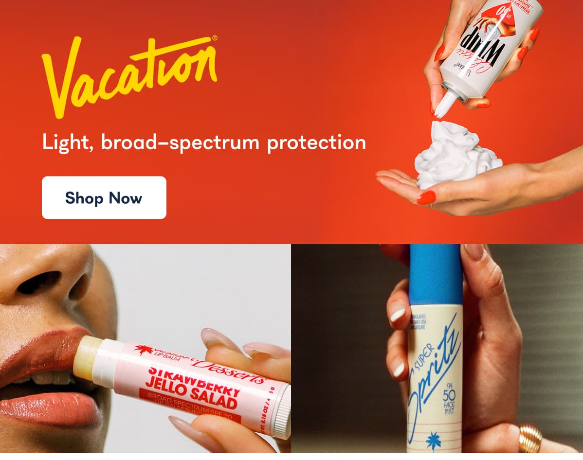 Vacation Light, broad-spectrum protection Shop Now