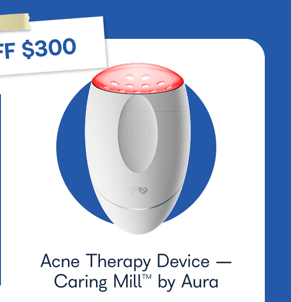 Acne Therapy Device - Caring Mill by Aura  Build your $300+ cart