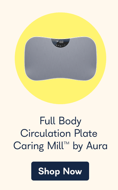 Full Body Circulation Plate Caring Mill™ by Aura Shop Now