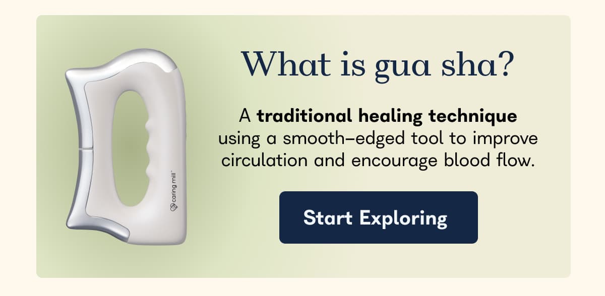 What is gua sha? A traditional healing technique using a smooth edged tool to improve circulation and encourage blood flow. - Start Exploring