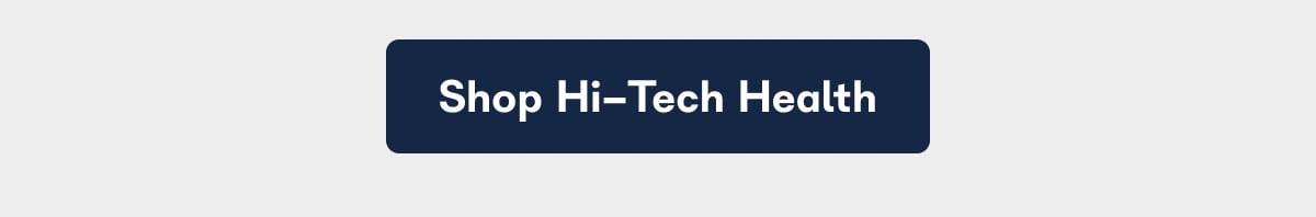 Shop Hi-Tech Health