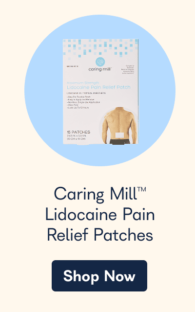 Caring Mill™ Lidocaine Pain Relief Patches Shop Now
