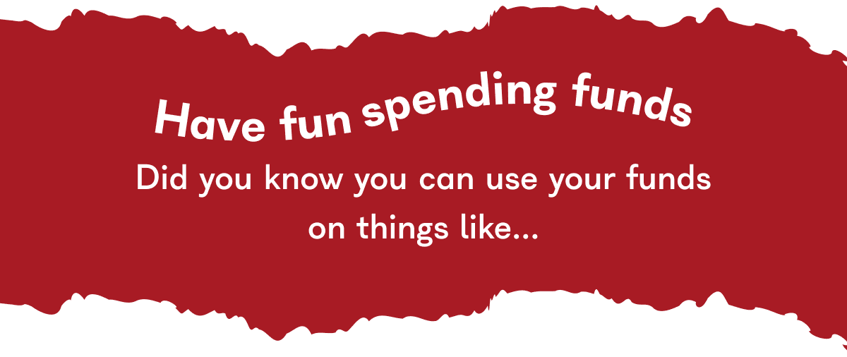 Have fun spending funds