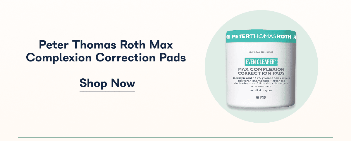 Peter Thomas Roth Max Complexion Correction Pads. - Shop Now