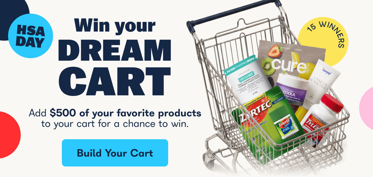 Win your dream cart. Add $500 of your favorite products to your cart for a chance to win. - Build Your Cart