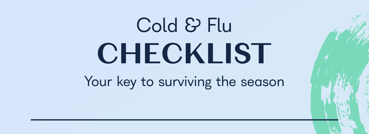 Cold & Flu CHECKLIST