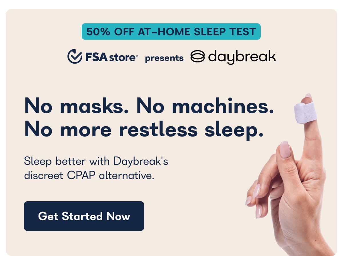 FSA Store®  presents Daybreak - No masks. No machines. No more restless sleep.