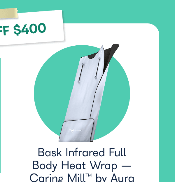 Bask Infared Full Body Heat Wrap, Caring Mill by Aura