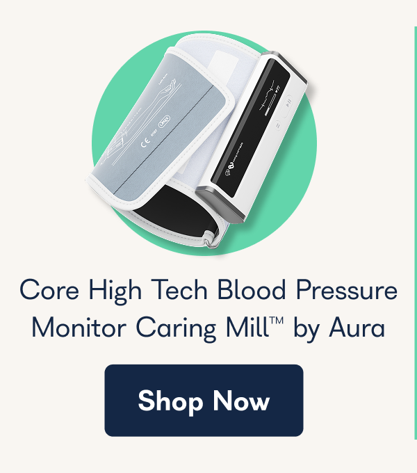 Core High Tech Blood Pressure Monitor Caring Mill™ by Aura