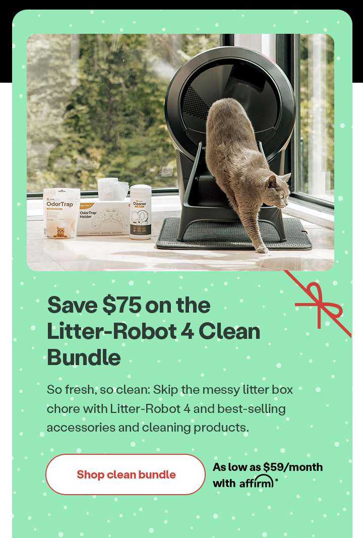 Save $75 on the Litter-Robot 4 Clean Bundle: Shop now