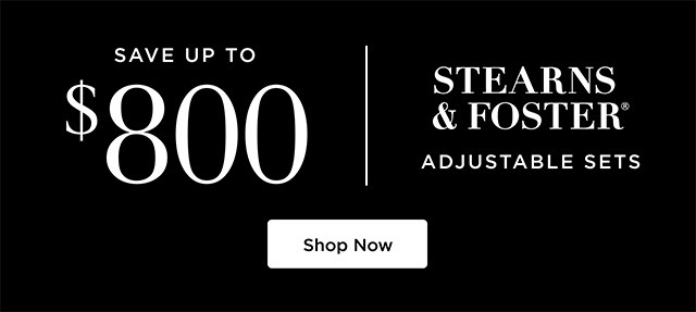 Save up to $800 - Stearns & Foster - Shop Now