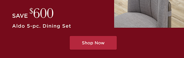 Save $600 - Aldo 5-pc. Dining Set - Shop Now