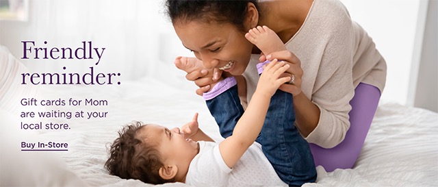Gift cards for Mom are waiting at your local store. - Buy In-Store