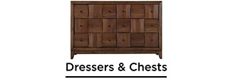 Dressers & Chests