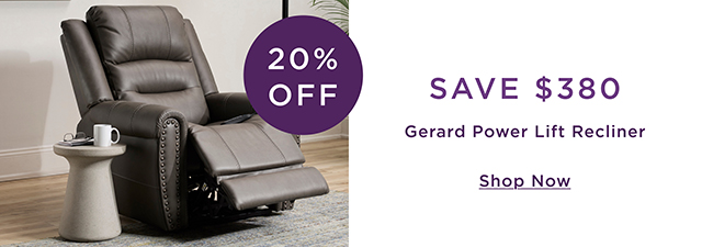 Gerard Power Lift Recliner - Save $380 - Shop Now