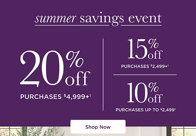 Summer Savings Event 10% - 30% Off - Shop Now