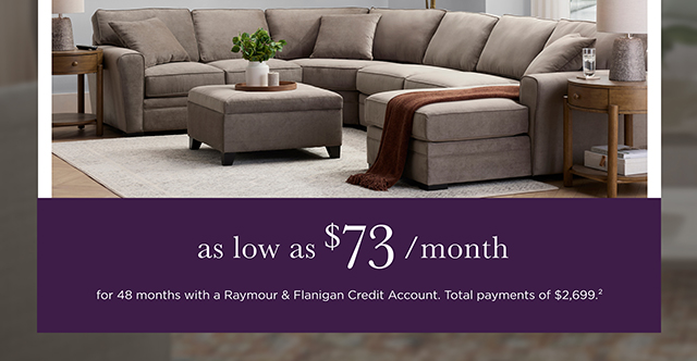 as low as
$73/month