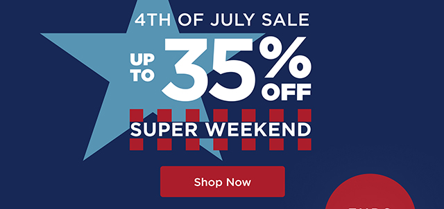 4th Of July Super Weekend Sale - Up to 35% Off - Shop Now