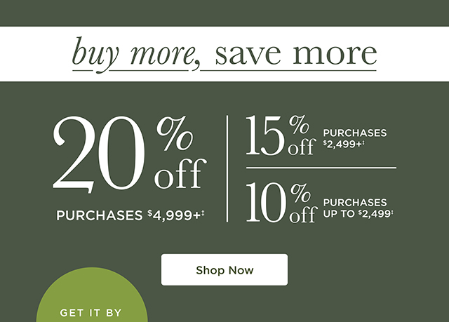 Buy More, Save More - Shop Now