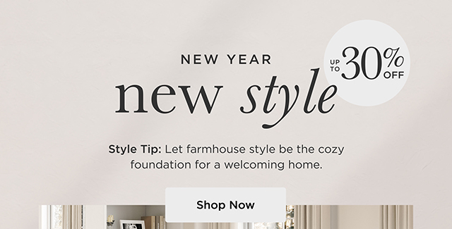 New Year New Style - Up To 30% Off - Shop Now