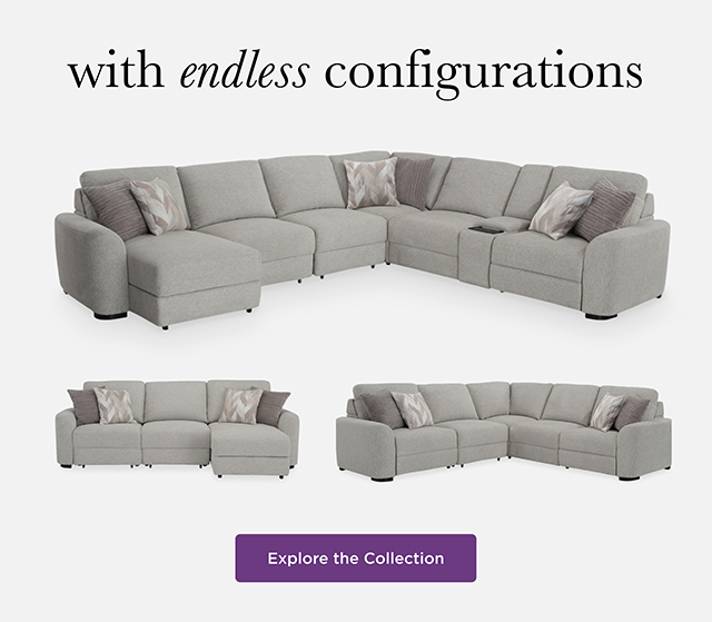 with endless configurations - Explore the Collection