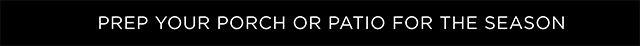 Prep Your Porch Or Patio For The Season