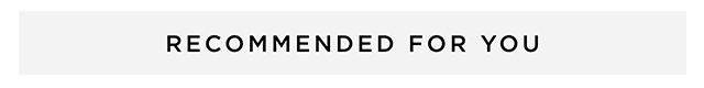 Recommended For You