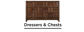 Dressers & Chests