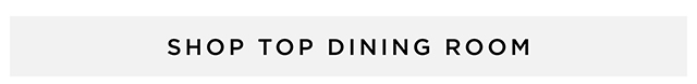 Shop Top Dining Room
