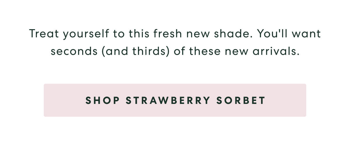 SHOP STRAWBERRY SORBET