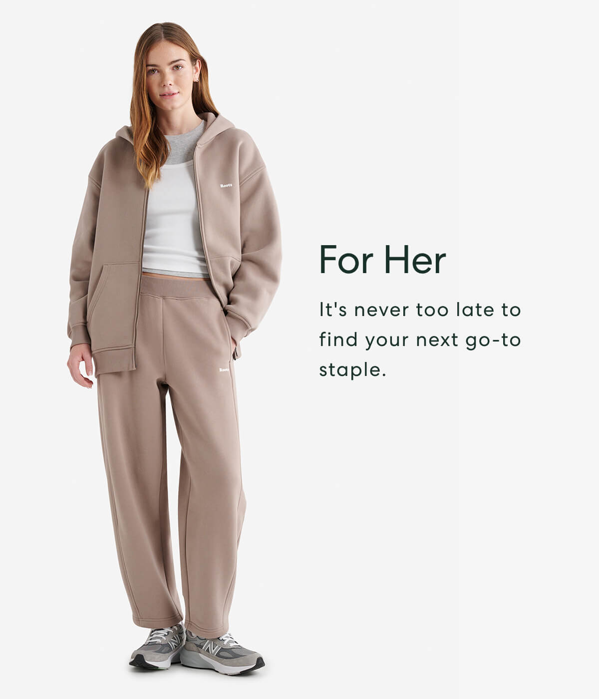 For Her. It's never too late to find your next go-to staple.