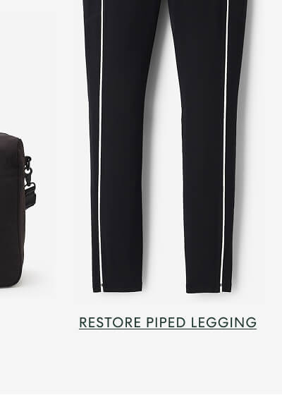 Restore Stretch Piped Legging