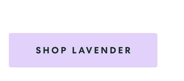 SHOP LAVENDER