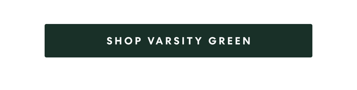 SHOP VARSITY GREEN